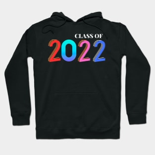 Class of 2022 Hoodie